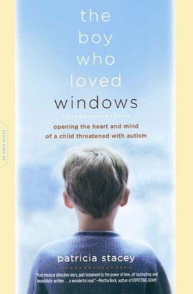 The Boy Who Loved Windows - Opening The Heart And Mind Of A Child Threatened With Autism (ebok) av Ukjent