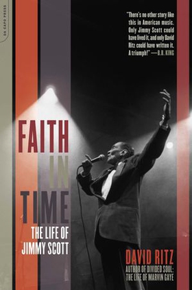 Faith in time - the life of jimmy scott (ebok) av David Ritz