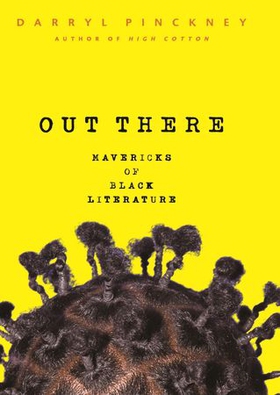 Out There (ebok) av Darryl Pinckney