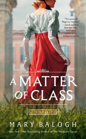 A Matter of Class - A Novel (ebok) av Mary Balogh