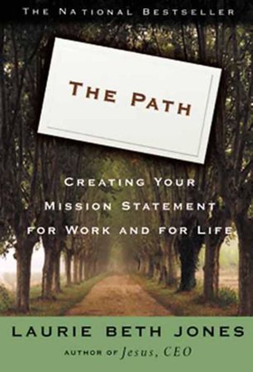 The Path - Creating Your Mission Statement for Work and for Life (ebok) av Laurie Beth Jones