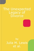 The unexpected legacy of divorce