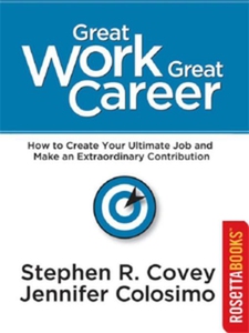 Great Work, Great Career (e-bok) av Stephen Cov