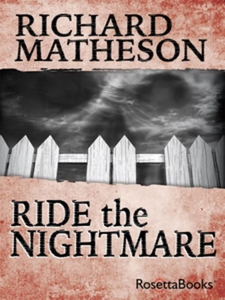 Ride The Nightmare (e-bok) av Richard Matheson