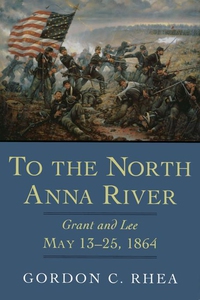 To the North Anna River (e-bok) av Gordon C. Rh