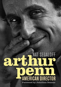 Arthur Penn (e-bok) av Nat Segaloff