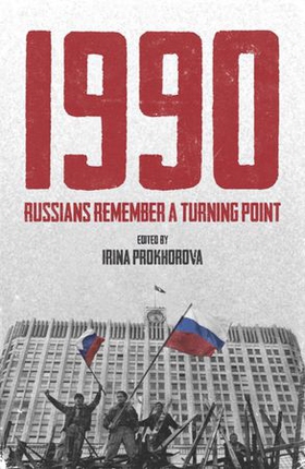 1990 - Russians Remember a Turning Point (ebok) av Arch Tait