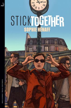 Stick Together (ebok) av Sophie Hénaff