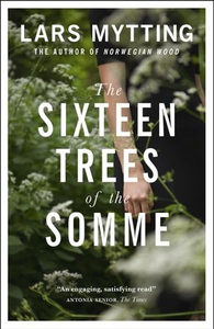 The sixteen trees of the somme (ebok) av Lars