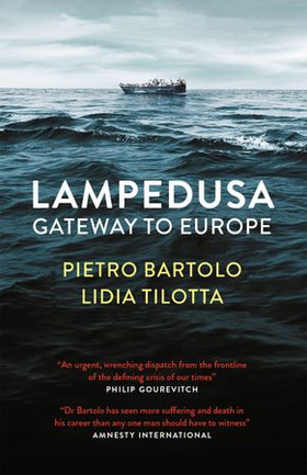 Lampedusa - Gateway to Europe (ebok) av Pietro Bartolo