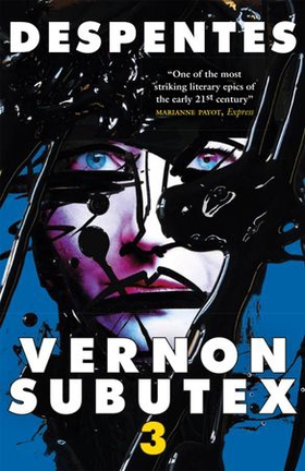 Vernon Subutex Three - The final book in the rock and roll cult trilogy (ebok) av Virginie Despentes
