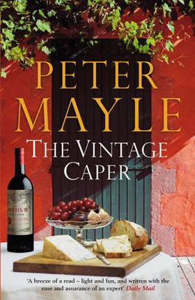 The Vintage Caper (ebok) av Peter Mayle