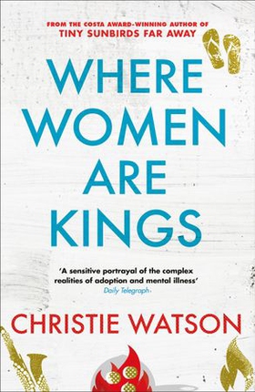 Where Women are Kings - From the author of The Courage to Care and The Language of Kindness (ebok) av Ukjent