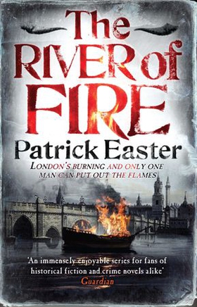 The River of Fire (ebok) av Patrick Easter