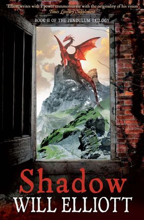 Shadow - The Pendulum Trilogy Book 2 (ebok) av Will Elliott