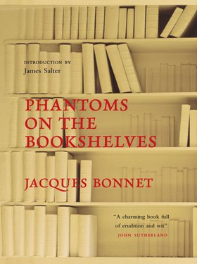 Phantoms on the Bookshelves (ebok) av Jacques Bonnet