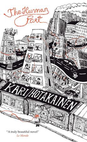 The Human Part (ebok) av Kari Hotakainen