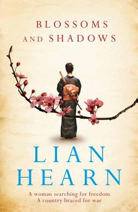 Blossoms and Shadows (ebok) av Lian Hearn