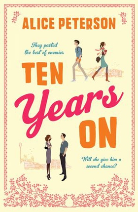 Ten Years On (ebok) av Alice Peterson
