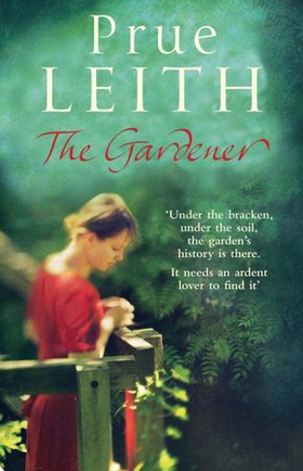 The Gardener (ebok) av Prue Leith