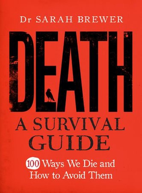 Death: A Survival Guide