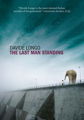 The Last Man Standing - The chilling apocalyptic thriller that predicts Italy's collapse (ebok) av Davide Longo