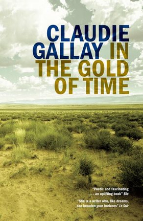 In the Gold of Time (ebok) av Claudie Gallay