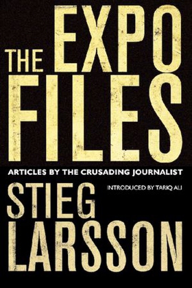 The Expo Files (ebok) av Stieg Larsson