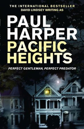 Pacific Heights - A Marten Fane mystery (ebok) av Paul Harper