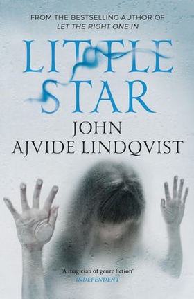 Little Star (ebok) av John Ajvide Lindqvist
