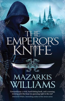 The Emperor's Knife - Tower and Knife Book I (ebok) av Mazarkis Williams