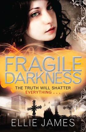 Fragile Darkness - Book 3 (ebok) av Ellie James