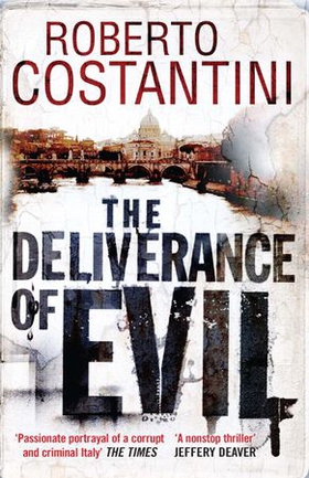 The Deliverance of Evil (ebok) av Roberto Costantini