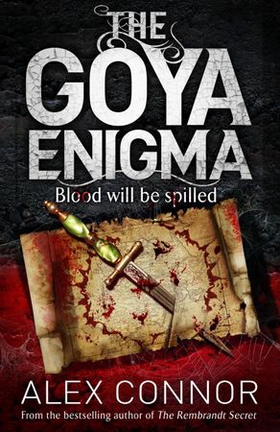 The Goya Enigma (ebok) av Alex Connor