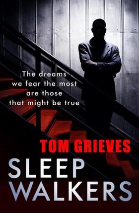 Sleepwalkers (ebok) av Tom Grieves
