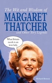 The Wit and Wisdom of Margaret Thatcher