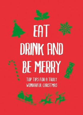 Eat, Drink and Be Merry