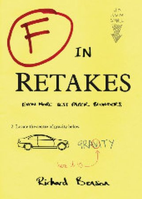 F in Retakes - Even More Test Paper Blunders (ebok) av Richard Benson