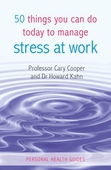 50 Things You Can Do Today to Manage Stress at Work