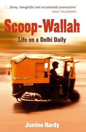 Scoop-Wallah - Life on a Delhi Daily (ebok) av Justine Hardy