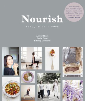 Nourish: Mind, Body & Soul (ebok) av Amber Homan