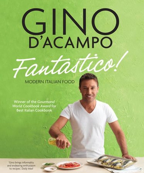 Fantastico! (ebok) av Gino D'Acampo