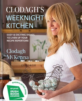 Clodagh's Weeknight Kitchen - Easy & exciting dishes to liven up your recipe repertoire (ebok) av Ukjent