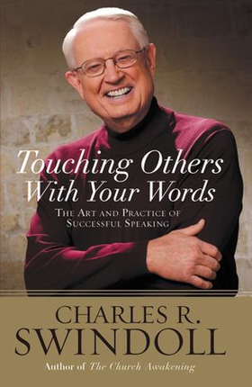 Saying It Well - Touching Others with Your Words (ebok) av Charles R. Swindoll