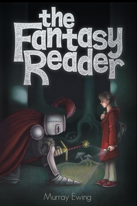 The Fantasy Reader (e-bok) av Murray Ewing