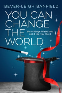 You Can Change The World (e-bok) av Bever-leigh