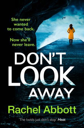 Don't Look Away - the pulse-pounding thriller from the queen of the page turner (ebok) av Rachel Abbott