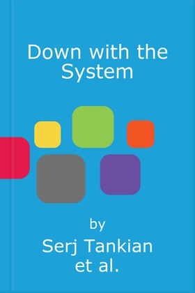 Down with the System - The highly-awaited memoir from the System Of A Down legend (lydbok) av Serj Tankian