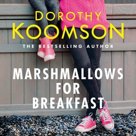Marshmallows for Breakfast (lydbok) av Dorothy Koomson