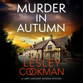 Murder in Autumn - A Libby Sarjeant Murder Mystery (lydbok) av Lesley Cookman